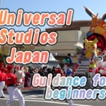 Guidance for beginners Universal Studios Japan